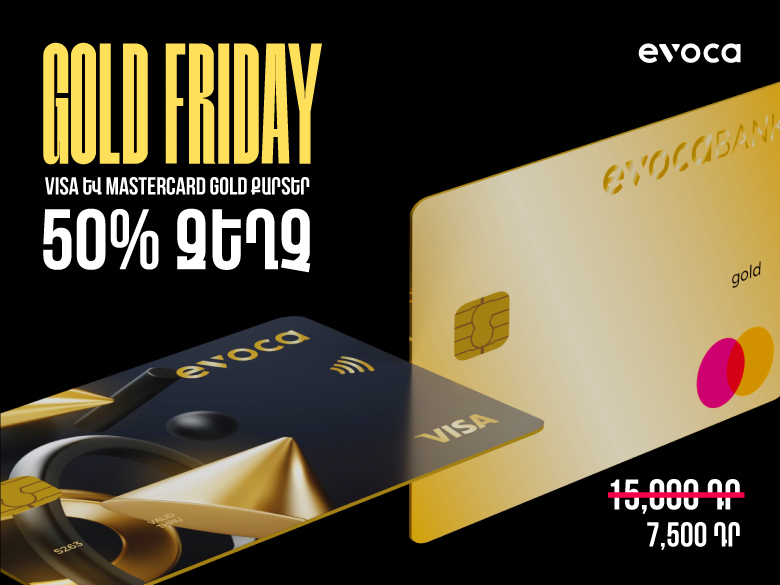 Gold Friday Evocabank-ում